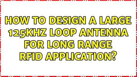 125khz rfid label|125khz rfid antenna design guide.